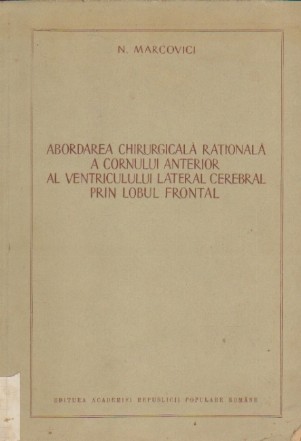 Abordarea Chirurgicala Rationala a Cornului Anterior al Ventriculului Lateral Cerebral prin Lobul Frontal