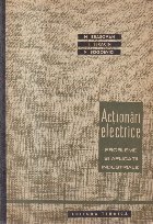 Actionari electrice - Probleme si aplicatii industriale