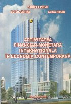 Activitatea financiar-monetara internationala in economia contemporana