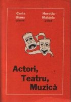 Actori, Teatru, Muzica