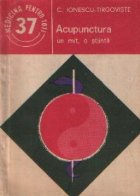 Acupunctura - un mit, o stiinta Acupunctura - un mit, o stiinta