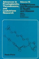 Advances in Prostaglandin, Thromboxane, and Leukotriene Research, Volume 16 - Leukotrienes and Prostanoids in 
