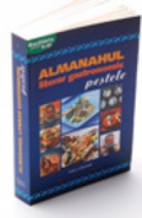 Almanahul Literar Gastronomic - Pestele