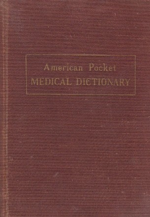 American Pocket - Medical Dictionary, Nineteenth Edition