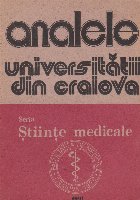 Analele Universitatii din Craiova - Seria Stiinte Medicale -1991