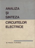 Analiza si sinteza circuitelor electrice