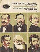 Antologie de proza scurta romaneasca, Volumul I - De la Constantin Negruzzi la Pavel Dan