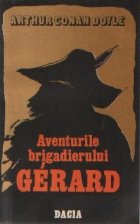 Aventurile brigardierului Gerard. Un studiu in rosu. Semnul celor patru - Romane