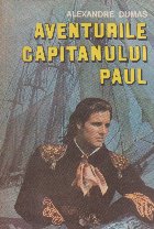Aventurile capitanului Paul Aventurile capitanului Paul