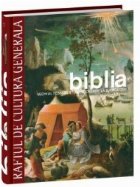 Biblia. Personaje si evenimente: de la Creatie la Judecatori - Vol. 7