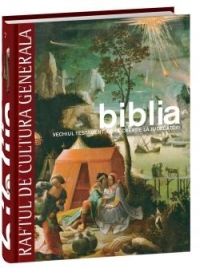 Biblia. Personaje si evenimente: de la Creatie la Judecatori - Vol. 7