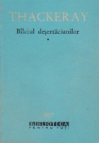 Bilciul desertaciunilor, Volumele I, II si III - un roman fara erou