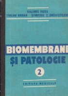 Biomembrane si patologie, Volumul al II-lea