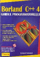 Borland C++ 4 Ghidul Programatorului (Barkakati)