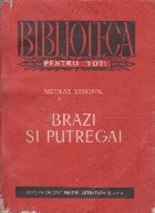 Brazi si Putregai - Moravuri Provinciale