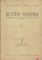 Buletin Stiintific. Sectiunea de Stiinte Biologice, Agronomice, Geologice si Geografice - Volumul I, Tomul VI,