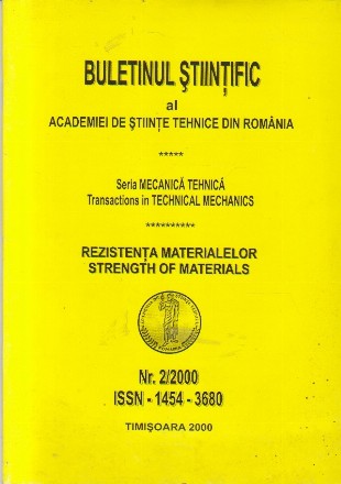 Buletinul Stiintific al Academiei de Stiinte Tehnice din Romania - Rezistenta Materialelor, Nr. 2/2000