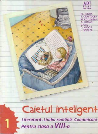 Caietul inteligent. Literatura. Limba romana. Comunicare. Clasa a VIII-a. Semestrul I