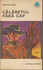 Calaretul fara cap