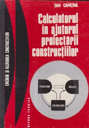 Calculatorul in ajutorul proiectarii constructiilor