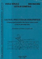 Calculul structurilor hidrotehnice (I) Baraje