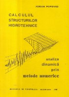 Calculul structurilor hidrotehnice Analiza dinamica