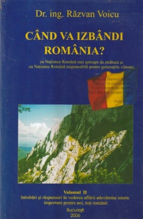 Cand va izbandi Romania? Volumul al II-lea