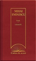 Cartea acasa Mihai Eminescu Proza