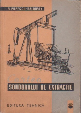 Cartea Sondorului de Extractie (Editie 1962)
