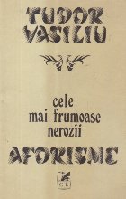 Cele mai frumoase nerozii Aforisme
