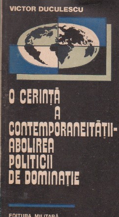 O cerinta a contemporaneitatii - abolirea politicii de dominatie