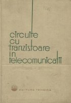 Circuite tranzistoare telecomunicatii Proiectare Scheme