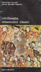 Civilizatia Islamului clasic, Volumul I