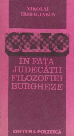 Clio in fata judecatii filozofiei burgheze