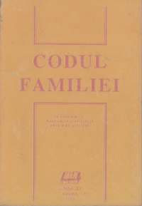 Codul Familiei cu completarile, modificarile si abrogarile pana la 26 iulie 1993