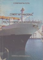Comert international si politici comerciale internationale