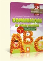 Comunicare in limba romana - Clasa pregatitoare, 6-7 ani (Partea I)