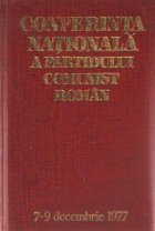 Conferinta nationala a Partidului Comunist Roman 7-9 decembrie 1977