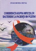 Consideratii Asupra Infectiilor Bacteriene la Pacientii HIV Pozitivi