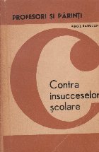 Contra insucceselor scolare