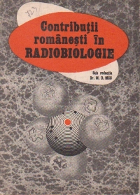 Contributii romanesti in radiobiologie