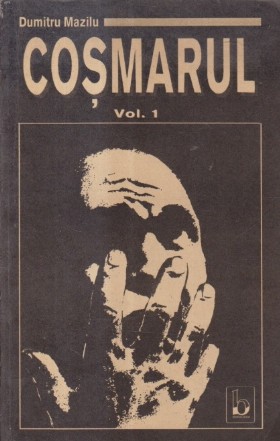 Cosmarul, Volumul I (Dumitru Mazilu)