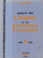 Cours de Langue et de Civilisation Francaises (III) - Paris et les Parisiens