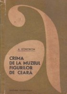 Crima de la muzeul figurilor de ceara