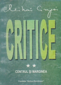 Critice, Volumul al II-lea, Centrul si marginea