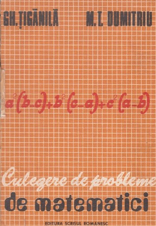 Culegere de probleme de matematici - Algebra si trigonometrie pentru licee, examene de bacalaureat si de admitere in invatamantul superior