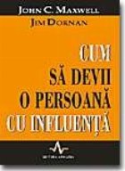 Cum sa devii o persoana cu influenta