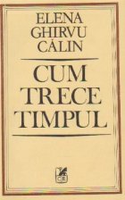 Cum trece timpul