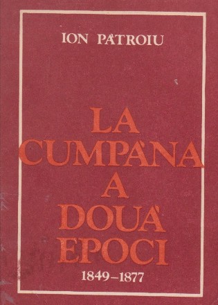 La cumpana a doua epoci (1849 - 1877)