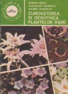 Cunoasterea si ocrotirea plantelor rare